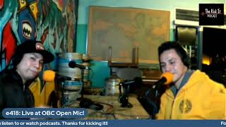 e418 Live at OBC 2/17/22