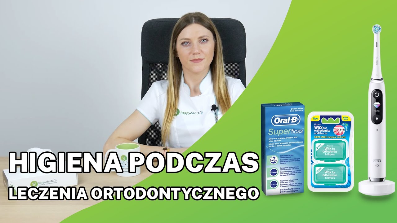 Higiena jamy ustnej podczas leczenia ortodontycznego 🧐