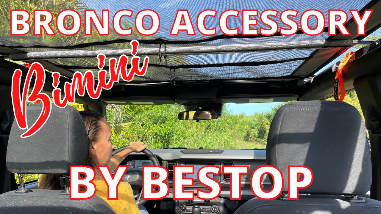 2021 BRONCO ACCESSORY. BIMINI BY BESTOP YouTube