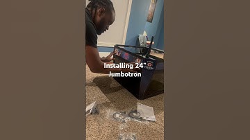 Installing a 24” Jumbotron