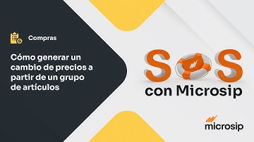 Microsip Compras: Cómo generar un cambio de precios a partir de un grupo de artículos