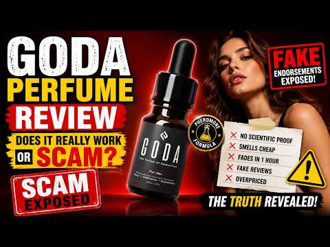 Goda Perfume Review: Does It Really Work or Is It a Scam? (Pheromone Perfume Exposed)