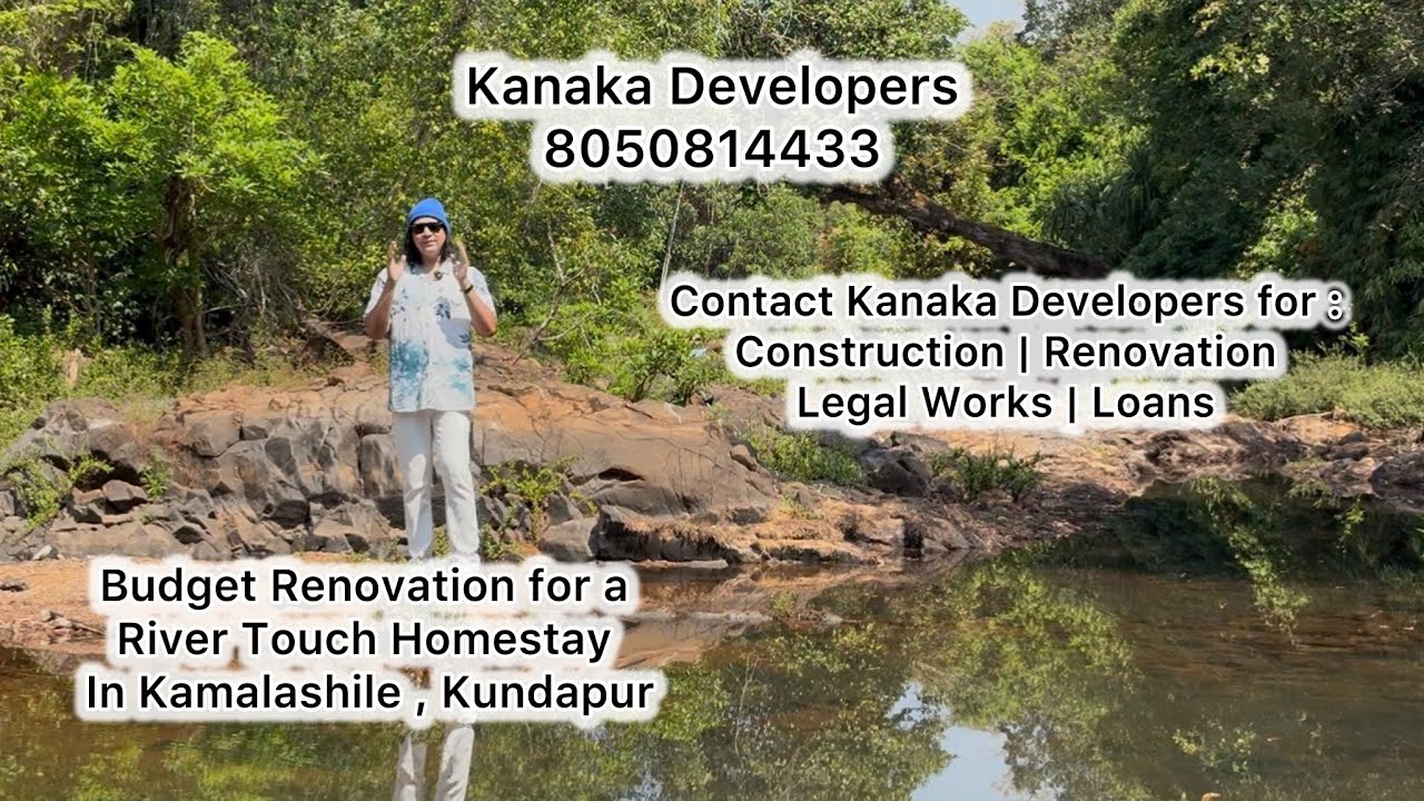Budget Renovation for a River Touch Homestay | Contact Kanaka Developers  for Construction , Legal..