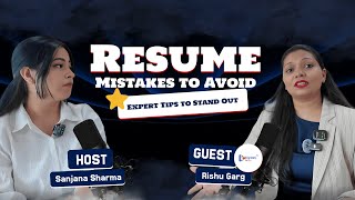 Resume Mistakes to Avoid + Expert Tips to Stand Out