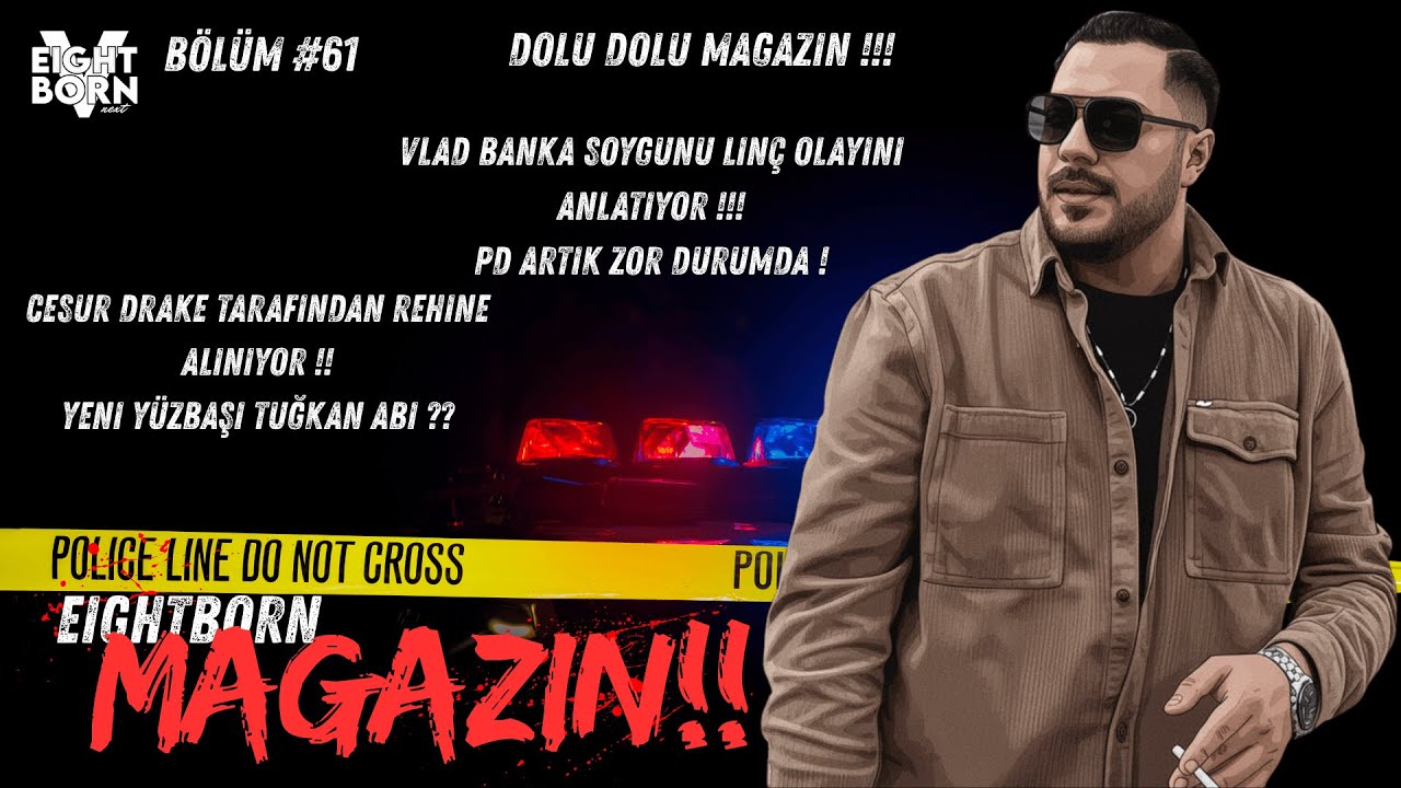 LİNÇ YAĞMURU !! | EIGHTBORN MAGAZIN | BÖLÜM 61