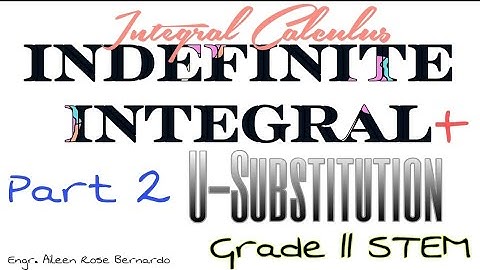 Assessment 1 Set B Indefinite Integral+U-substitution |Integral Calculus |Basic Calculus|Grade11STEM