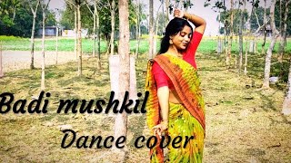 Badi Mushkil Dance Cover Deepika Debnath Choreography..