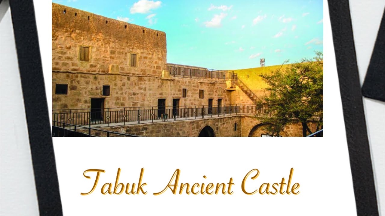 Tabuk Ancient Castle