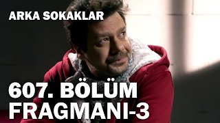 Arka Sokaklar 607. Bölüm Fragmanı - 3 Ali Geldi