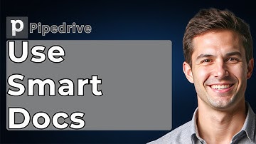 How To Use Pipedrive Smart Docs [2025 Guide]