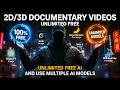 AI से Unlimited 2D/3D Documentary Videos बनाओ | No Credit! No Subscription! 🔥 100% Free Method