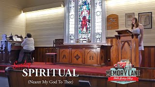 Sunday Spiritual: Nearer My God To Thee @MemoryLaneHeritageVillage