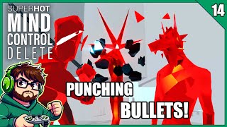 Punching Bullets and Free Willy |  SuperHot: MCD | Ep14