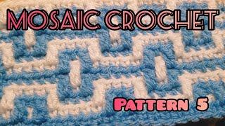 Mosaic Crochet Along Pattern 5 - Beginner Friendly Crochet - Full Length Free Tutorial