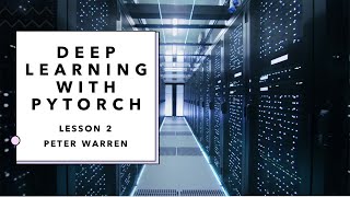 Deep Learning With Pytorch Lesson 2