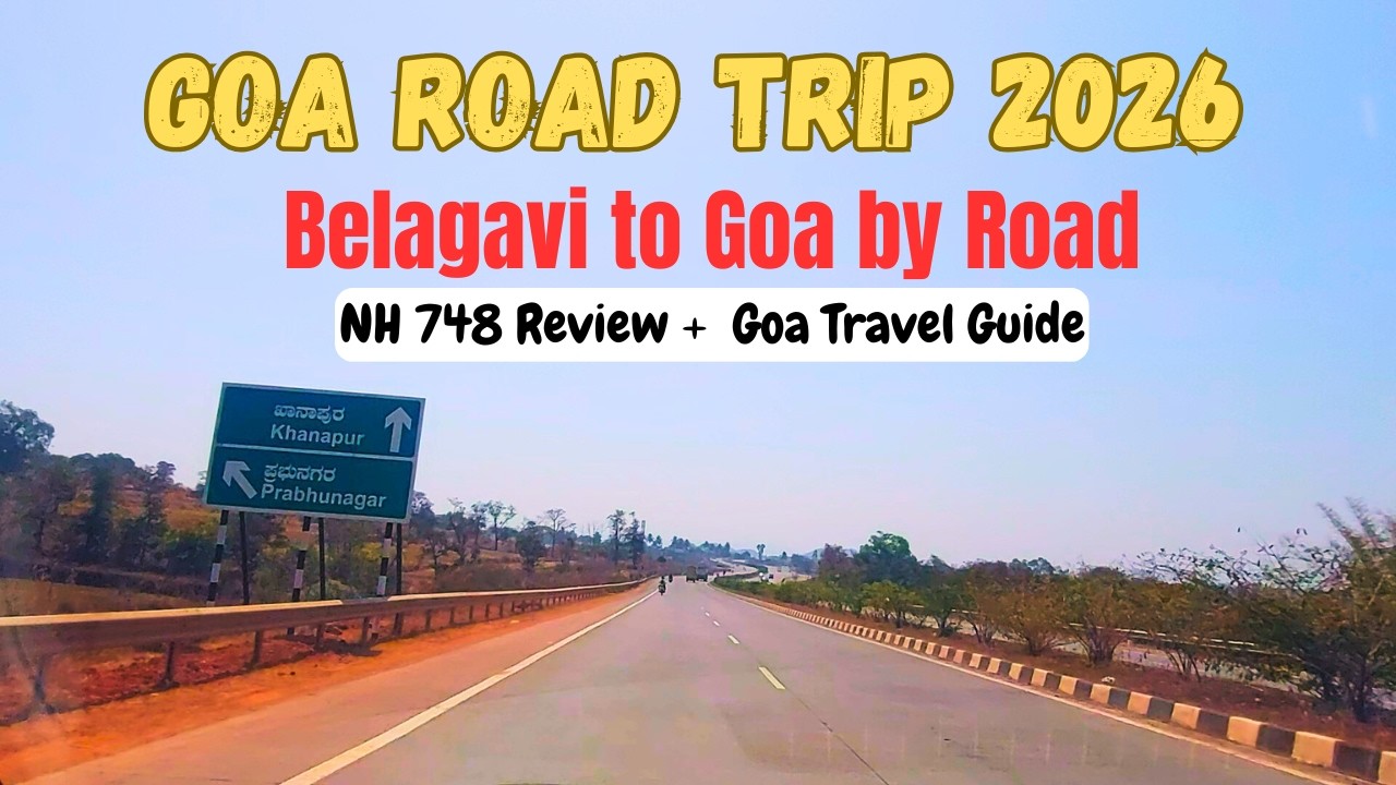 Goa Road Trip 2026 | Belagavi to Goa by Road | NH748 Current Road Condition | Goa Travel Guide