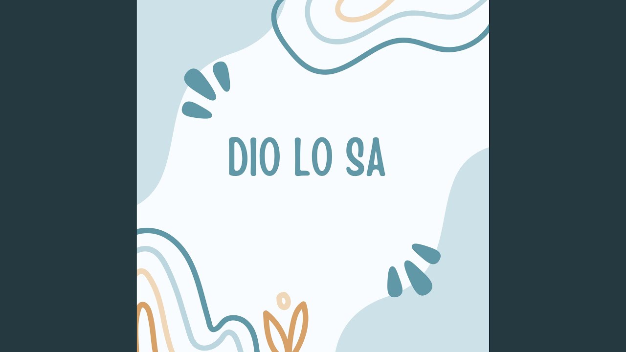 Dio Lo Sa