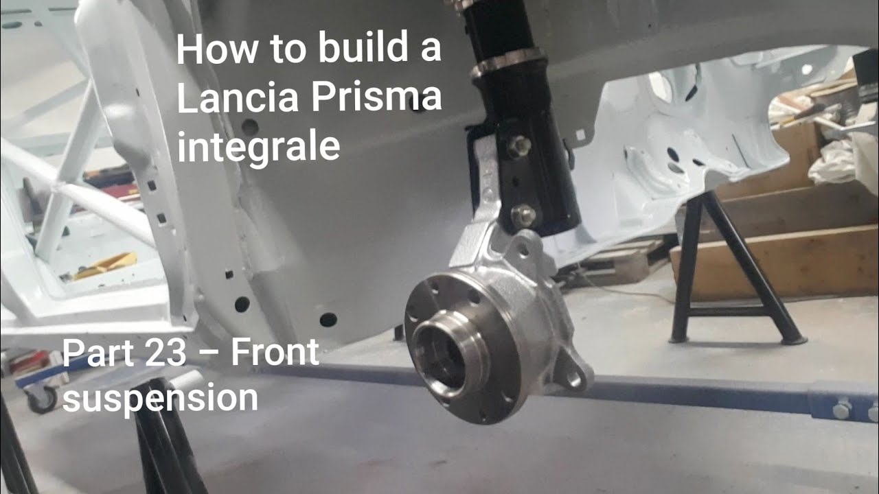 Lancia Prisma HF integrale Build - Episode 23 Front Suspension