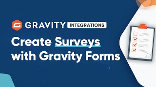Create Surveys with Gravity Forms - Gravity Integrations