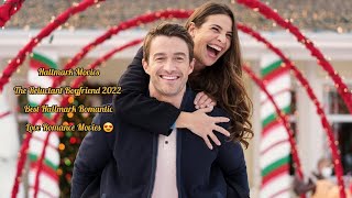 Hallmark Movies The Reluctant Boyfriend 2021 - 2025 Best Hallmark Romantic Love Romance Movies