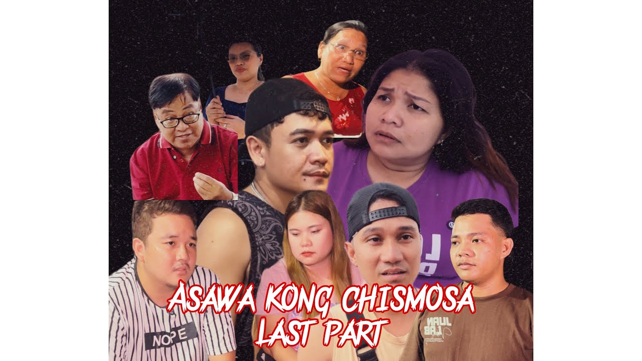 Asawa Kong chismosa (Last part )