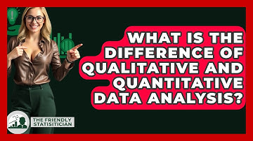 What Is The Difference Of Qualitative And Quantitative Data Analysis? - The Friendly Statistician
