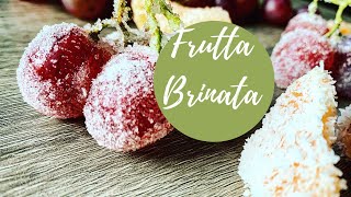 Frutta Brinata Fruttabrinata Fruttanrinataconalbume Fruttanrinatazucchero