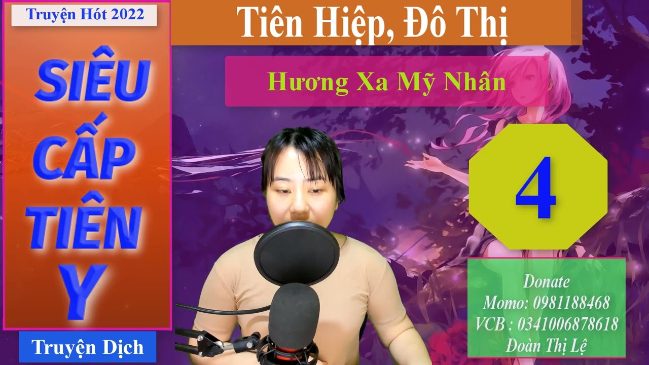 Siêu Cấp Tiên Y Tập 4 | Truyện Tiên Hiệp, Đô Thị,... - youtube