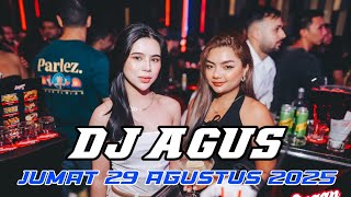 DJ AGUS TERBARU JUMAT 29 AGUSTUS 2025 FULL BASS || ATHENA BANJARMASIN