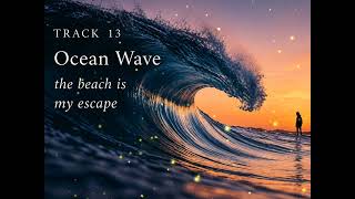 🏖️ Track 13: Ocean Wave
