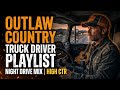 Essential Outlaw Country Energy 🚀 Top High Power Rebel Mix