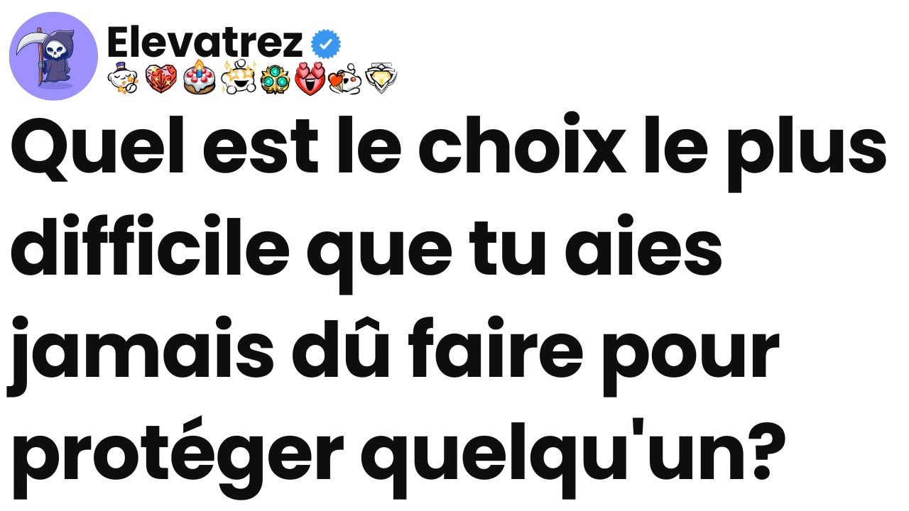 [Épisode complet] Quel est le choix le plus difficile que tu aies jamais dû faire pour protéger