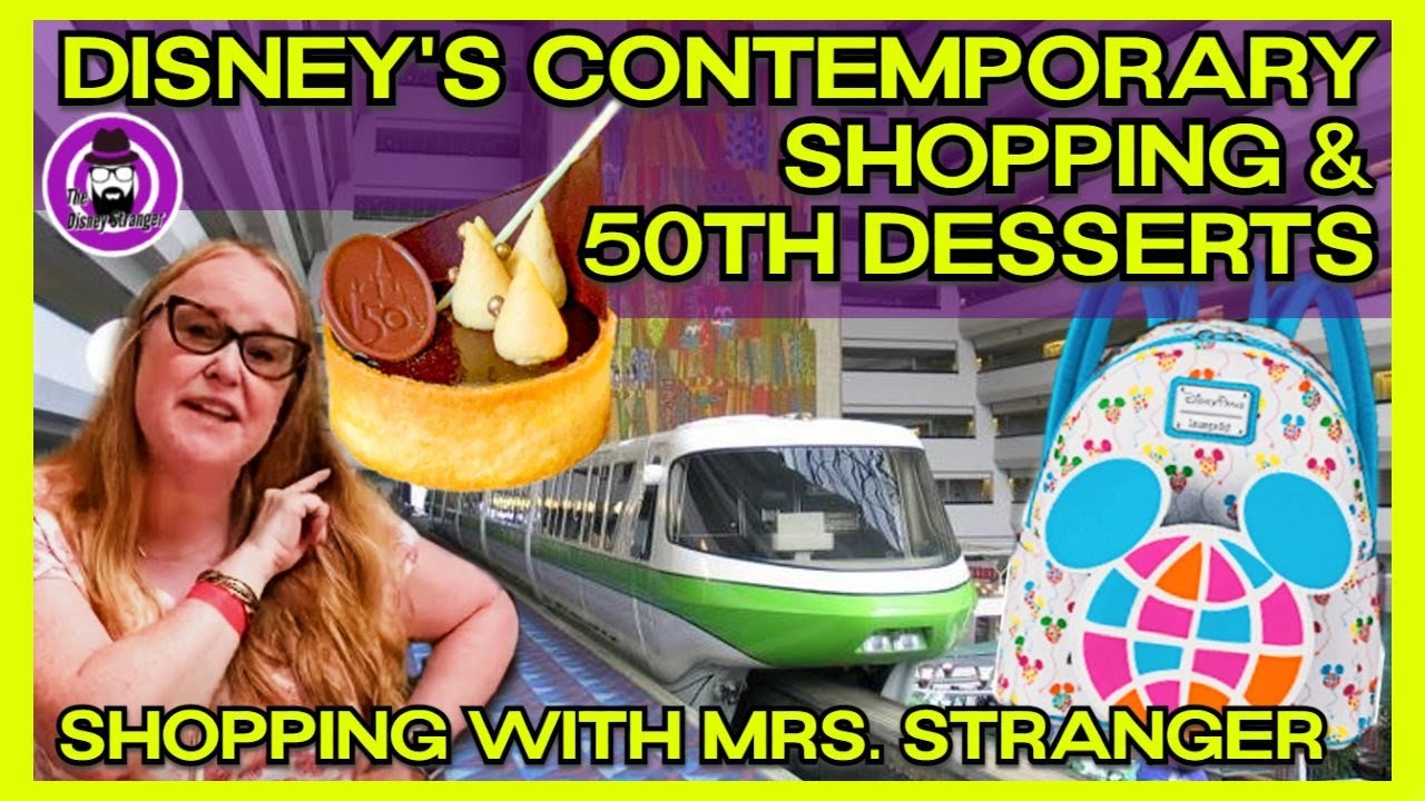 SHOPPING DISNEY'S CONTEMPORARY RESORT | 50TH DESSERTS | Shopping with Mrs. Stranger
