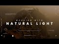 Working With Natural Light | Preston Kanak
