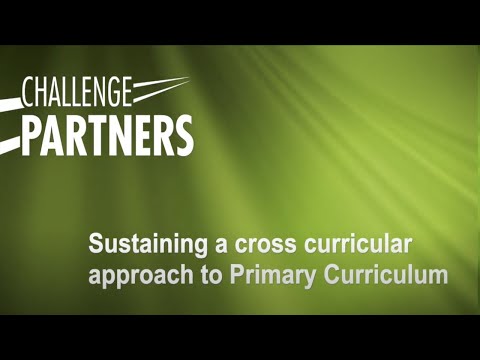 Sustaining a cross curricular approach to Primary Curriculum