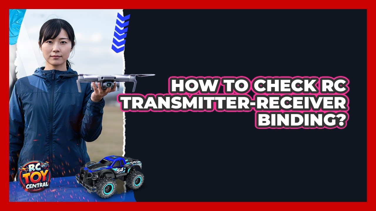 How To Check RC Transmitter-Receiver Binding?