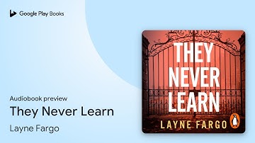 They Never Learn by Layne Fargo · Audiobook preview