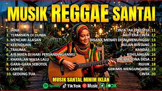 🔥 FULL ALBUM REGGAE TERBARU 2026 | Musik Reggae Santai Paling Enak Buat Healing