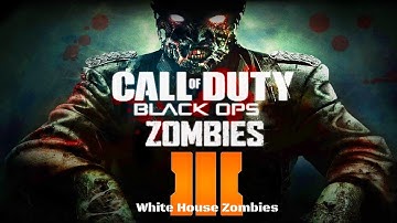 Black Ops 3 Custom Zombies | White House Map Gameplay (No Commentary)