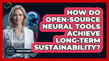 How Do Open-Source Neural Tools Achieve Long-Term Sustainability?
