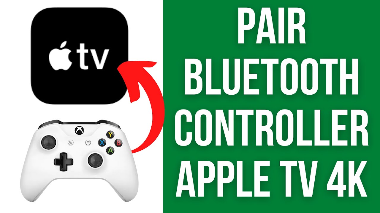 How To Pair Bluetooth Controller To Apple TV 4K (2021) - Xbox & PlayStation  DS4 DS5 Apple Arcade - YouTube