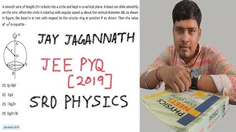 A smooth wire of length 2pir is bent into a circle and kept in a vertical plane.A bead can..JEE 2019