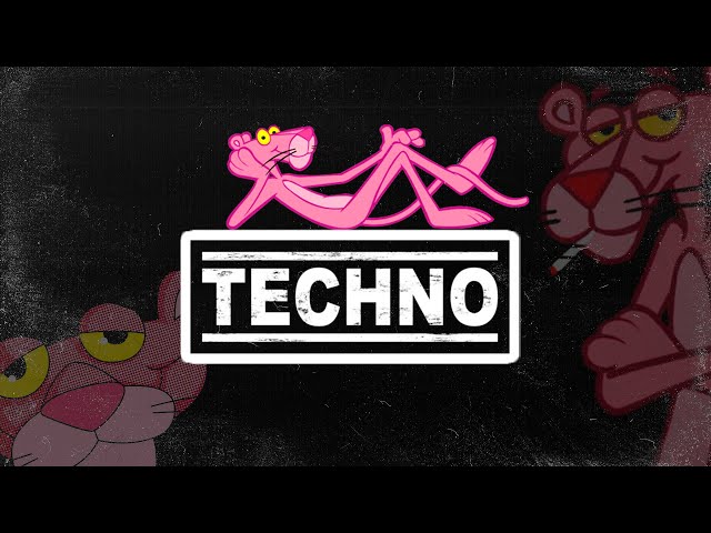 LA PANTERA ROSA | TECHNO REMIX 2023