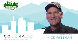 Full Colorado Startup Week 2026 // Mick Freeman, Bridge Entrepreneurs Network Colorado Guide