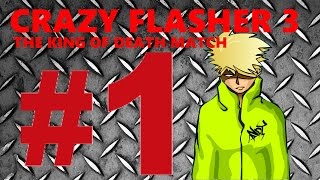 I'm a Killer!!! - Crazy Flasher 3: The King Of Deathmatch #1 screenshot 2
