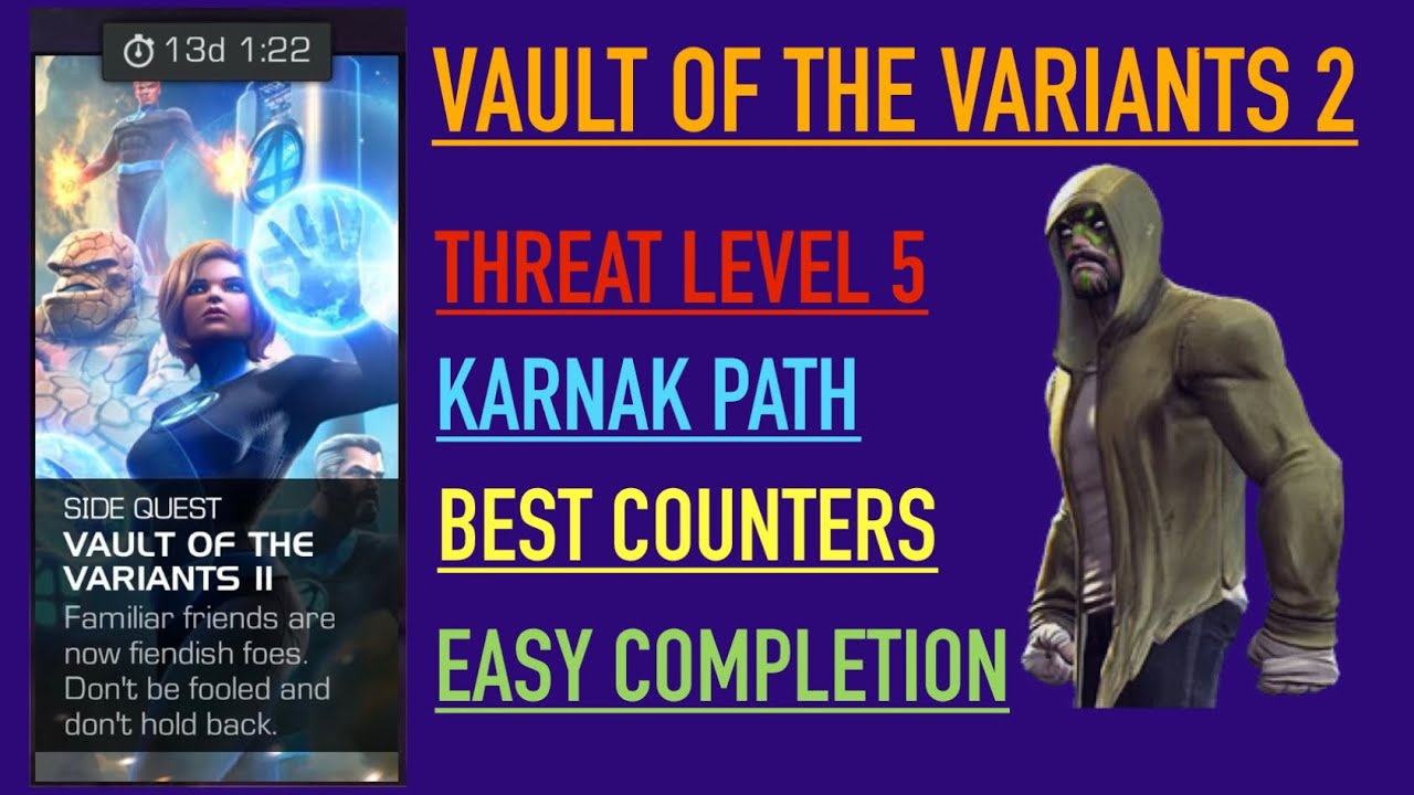 MCOC: Vault of the variants 2, Karnak path, threat level 5, easy counters
