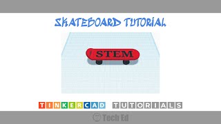 Tinkercad Tutorial Skateboard screenshot 1