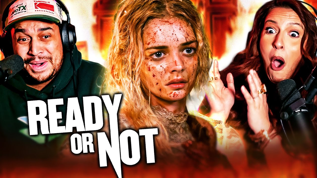 READY OR NOT (2019) MOVIE REACTION – WHAT DID WE JUST WATCH?! – FIRST TIME WATCHING – REVIEW