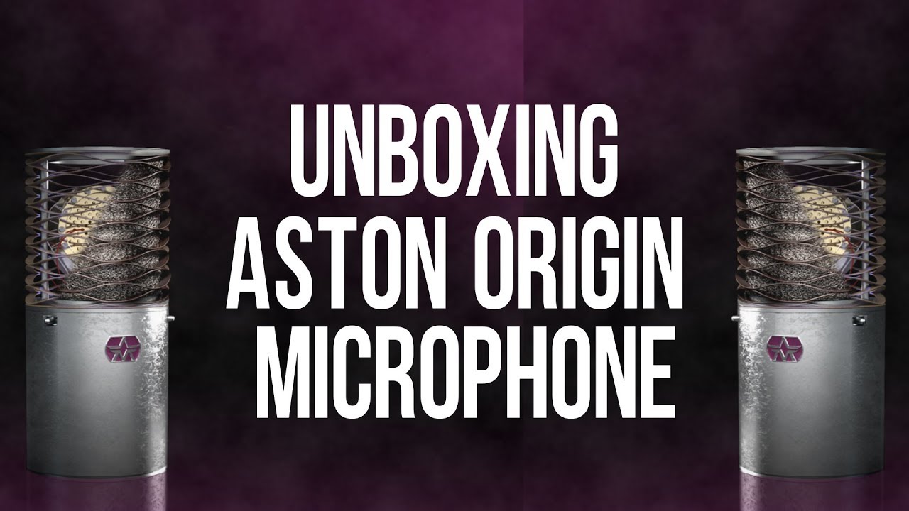 Unboxing Aston Origin Microphone