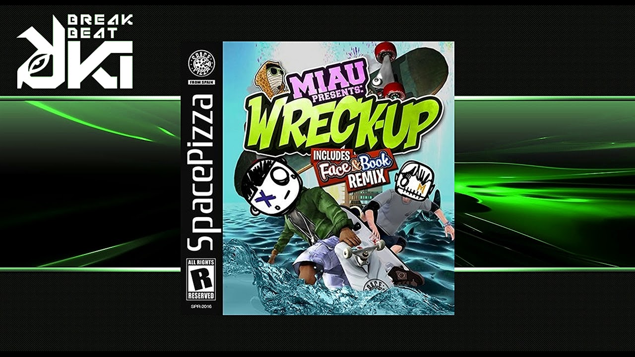 MIAU - Wreck Up (Face & Book Remix) SPACE PIZZA Records
